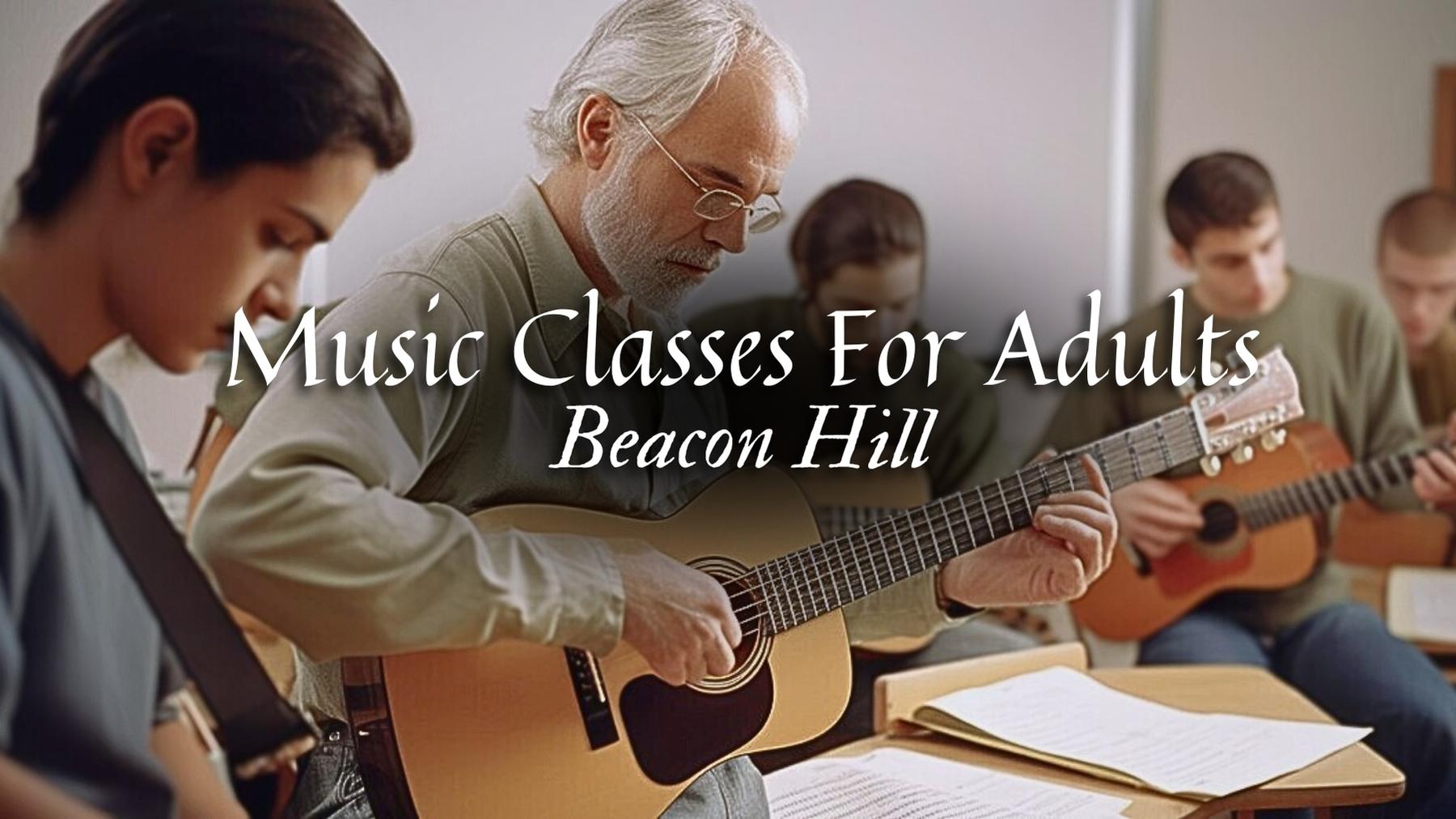 Music Classes for Adults in Beacon Hill, Massachusetts