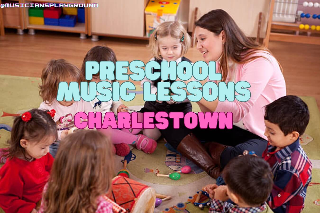 Charlestown, Massachusetts: Preschool Music Lessons at Musicians Playground