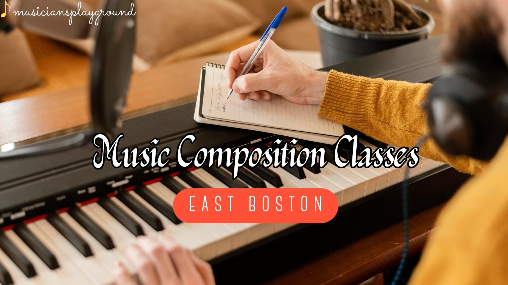 Music Composition Classes in East Boston, Massachusetts: Unlock Your Musical Potential at Musicians Playground