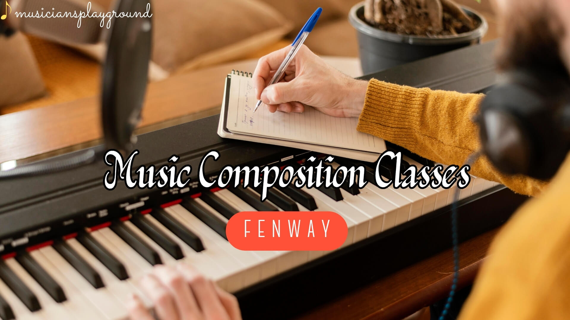 Music Composition Classes in Fenway: Enhance Your Musical Skills at Musicians Playground